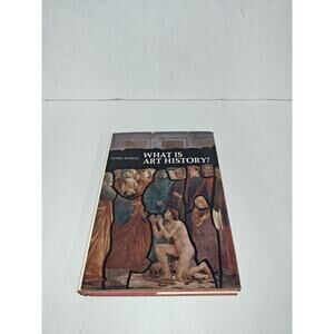 What Is Art History? By Mark Roskill Vintage Hardcover Book Harper & Row 1976